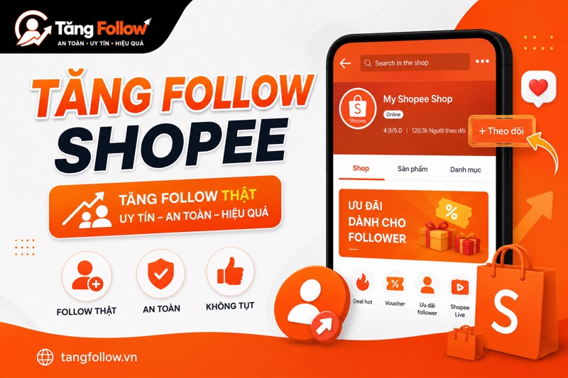 Tăng follow Shopee
