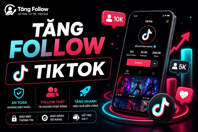 Cách tăng follow Tiktok