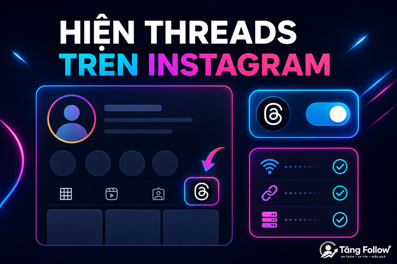 Cách hiện biểu tượng Threads trên trang cá nhân Instagram