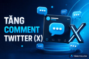 Dịch vụ tăng comment Twitter X với nội dung tùy chọn