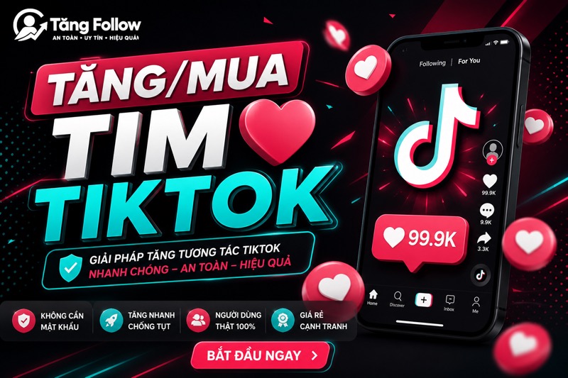 Dịch vụ tăng tim Tiktok