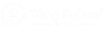 Tăng Follow
