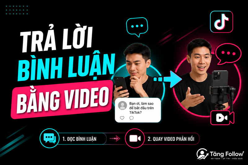 Cách trả lời bình luận TikTok bằng video