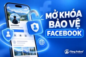 Cách mở khóa bảo vệ trang cá nhân Facebook